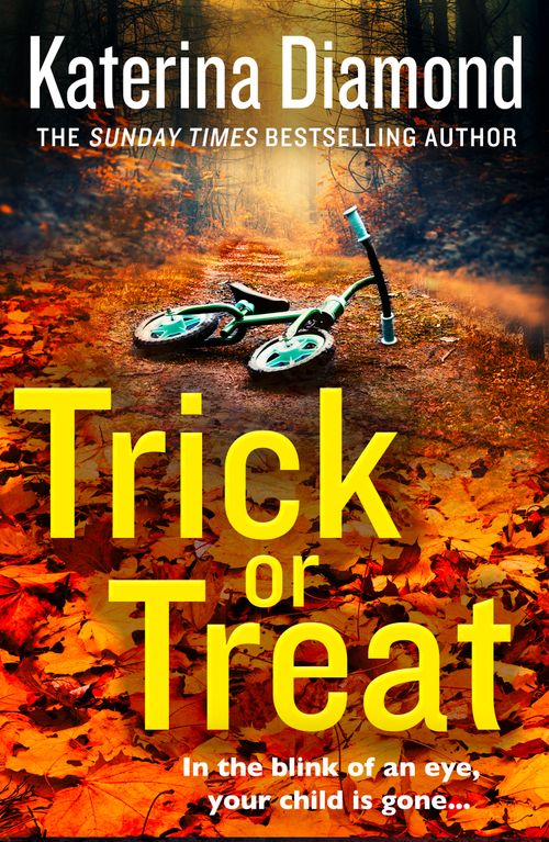 Trick or Treat, Fiction – Crime and , Paperback, Katerina Diamond