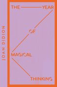 The Year of Magical Thinking (Collins Modern Classics)