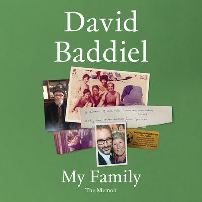 My Family: The Memoir: Unabridged edition - David Baddiel
