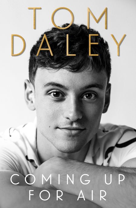 Cover image for Coming Up for Air: What I Learned from Sport, Fame and Fatherhood: First edition - Tom Daley