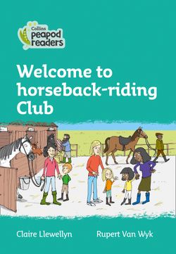 Level 3 – Welcome to Horseback-riding Club