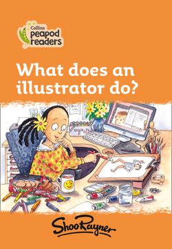 Level 4 – What does an illustrator do?