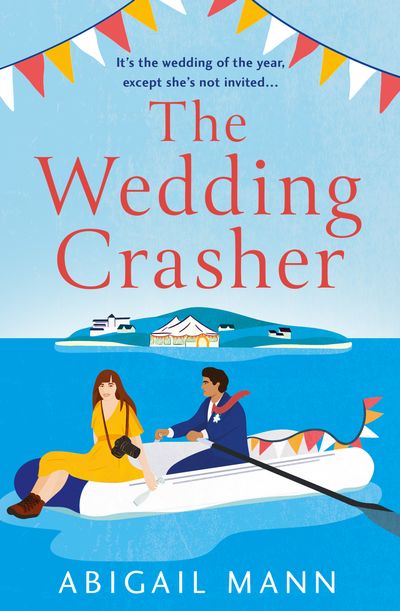 The Wedding Crasher - Abigail Mann