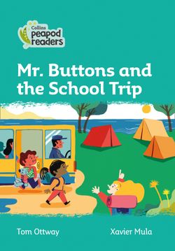 Level 3 – Mr. Buttons and the School Trip