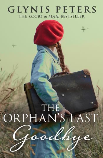 Cover image for The Red Cross Orphans – The Orphan’s Last Goodbye (The Red Cross Orphans, Book 4) - Glynis Peters