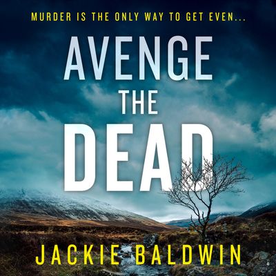 DI Frank Farrell - Avenge the Dead (DI Frank Farrell, Book 3): Unabridged edition - Jackie Baldwin, Read by David Monteath