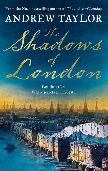 Cover image for James Marwood & Cat Lovett - The Shadows of London (James Marwood & Cat Lovett, Book 6) - Andrew Taylor