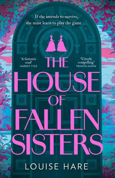 Cover image for The House of Fallen Sisters - Louise Hare