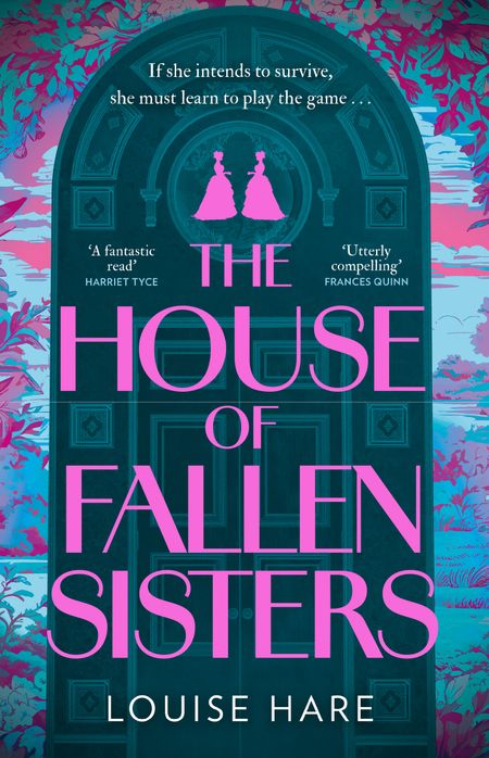 Cover image for The House of Fallen Sisters - Louise Hare