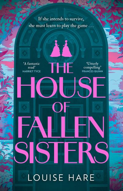 Cover image for The House of Fallen Sisters - Louise Hare