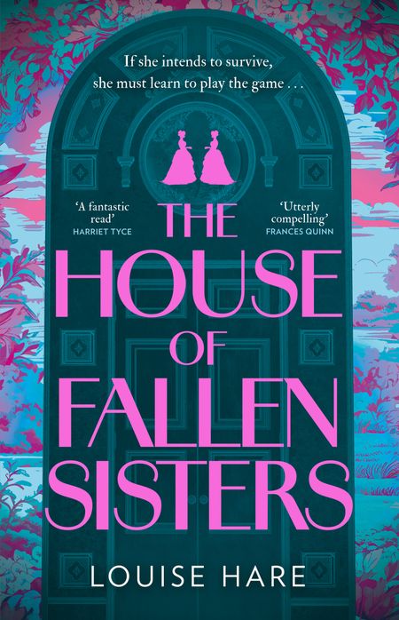 Cover image for The House of Fallen Sisters - Louise Hare