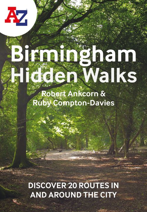 A-Z Birmingham Hidden Walks : Discover 20 Routes in and Around the City by ... - Image 9