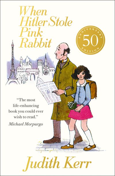 When Hitler Stole Pink Rabbit: 50th Anniversary edition - Judith Kerr