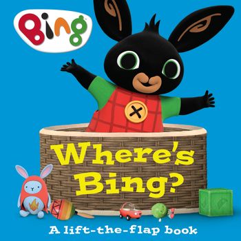Bing - Where’s Bing? A lift-the-flap book (Bing) - HarperCollins Children’s Books