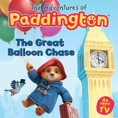 Cover image for The Adventures of Paddington - The Adventures of Paddington – The Great Balloon Chase - HarperCollins Children’s Books