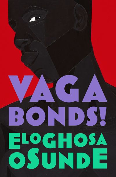 Cover image for Vagabonds! - Eloghosa Osunde