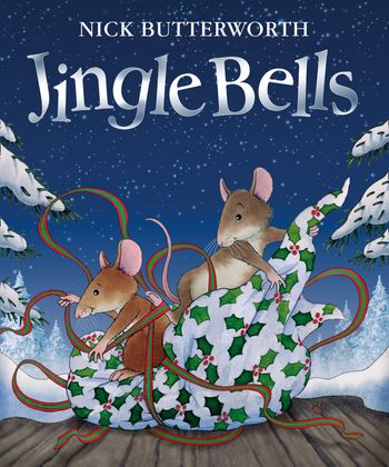 Jingle Bells - Nick Butterworth, Illustrated by Nick Butterworth