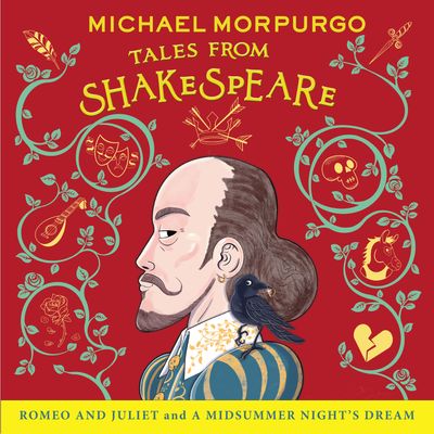 - Michael Morpurgo, Original author William Shakespeare, Read by Michael Morpurgo, Georgia Landers, Assad Zaman, Miles Jupp and Anne Odeke