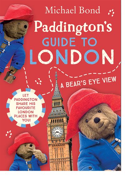 Paddington’s Guide to London - Michael Bond