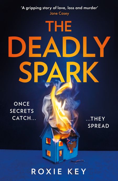 Cover image for The Deadly Spark - Roxie Key