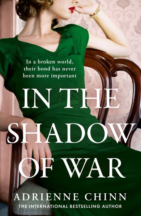 Cover image for The Three Fry Sisters - In the Shadow of War (The Three Fry Sisters, Book 3) - Adrienne Chinn