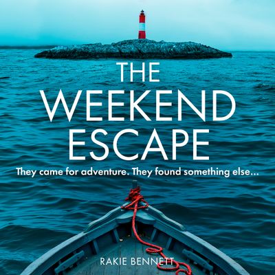 The Weekend Escape - Rakie Bennett, Read by Sarah Lambie