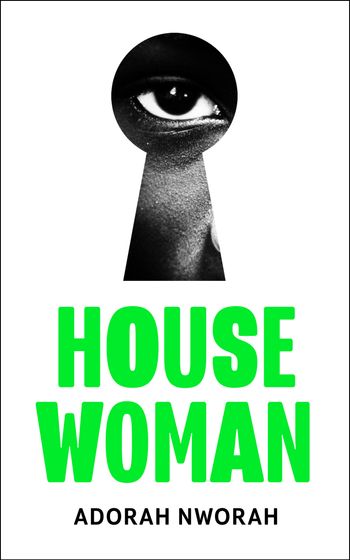 House Woman - Adorah Nworah
