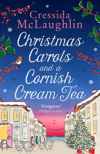 The Cornish Cream Tea series - Christmas Carols and a Cornish Cream Tea (The Cornish Cream Tea series, Book 5) - Cressida McLaughlin