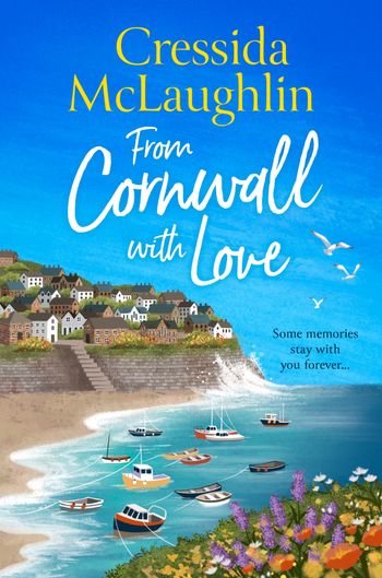 The Cornish Cream Tea series - From Cornwall with Love (The Cornish Cream Tea series, Book 8) - Cressida McLaughlin