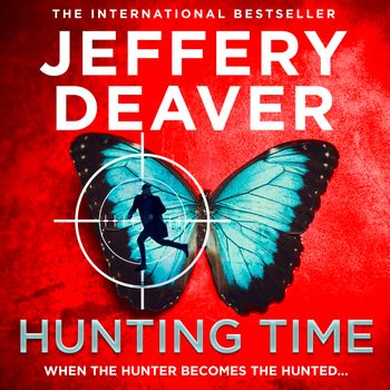 Colter Shaw Thriller - Hunting Time (Colter Shaw Thriller, Book 4): Unabridged edition - Jeffery Deaver, Read by Kaleo Griffith