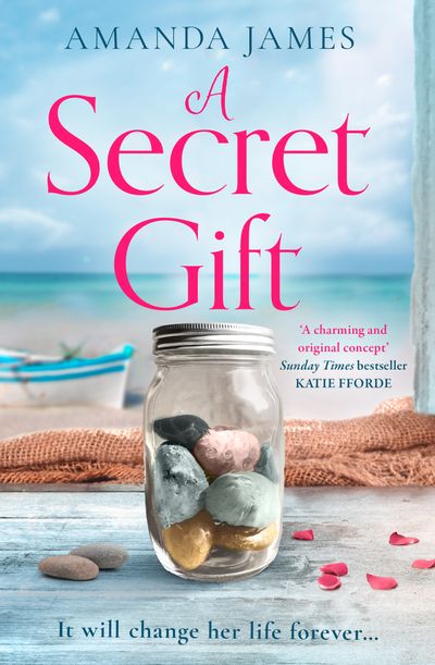 A Secret Gift (Cornish Escapes, Book 1) - Amanda James