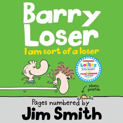 Cover image for Barry Loser - I am sort of a Loser (Barry Loser): Unabridged edition - Jim Smith, Read by Huw Parmenter