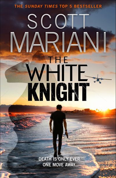Cover image for Ben Hope - The White Knight (Ben Hope, Book 27) - Scott Mariani