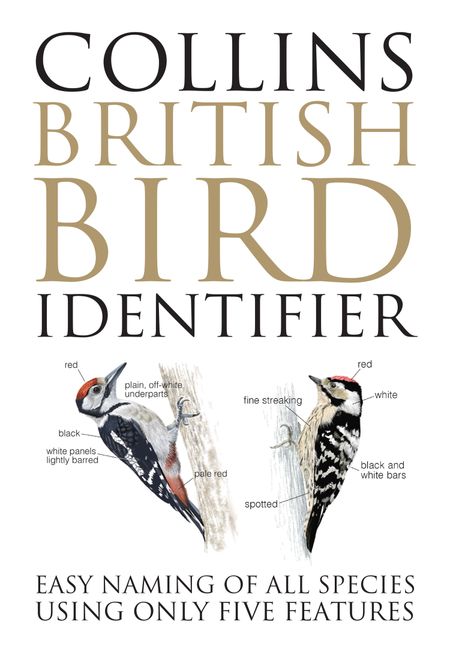 Cover image for Collins British Bird Identifier: Easy naming of all species using only five features - Paul Stancliffe and Jeff Baker