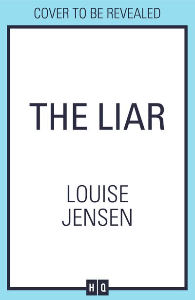 The Liar - Louise Jensen