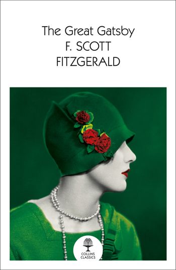 Collins Classics - The Great Gatsby (Collins Classics) - F. Scott Fitzgerald