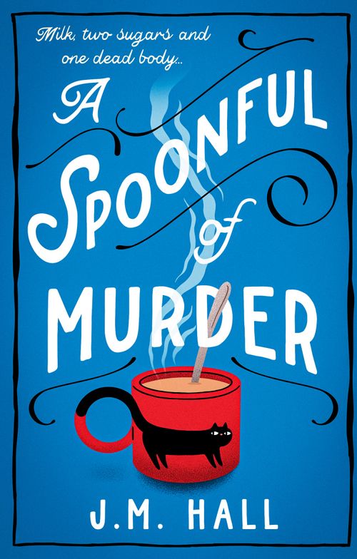 A Spoonful of Murder, Crime & Thriller, Paperback, J.M. Hall