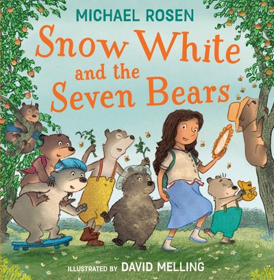 Cover image for Snow White and the Seven Bears - Michael Rosen, Illustrated by David Melling