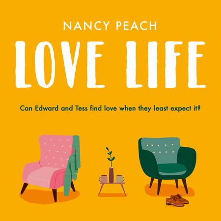 Love Life - Nancy Peach, Read by Jessica Whittaker