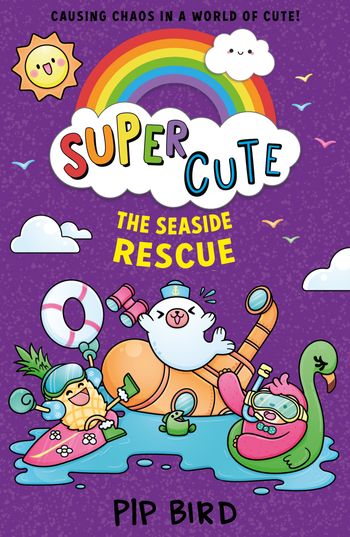 Super Cute - Seaside Rescue (Super Cute, Book 6) - Pip Bird