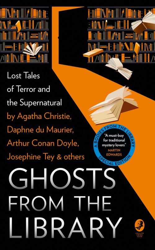 Ghosts from the Library, Crime & Thriller, Hardback, Edited by Tony Medawar