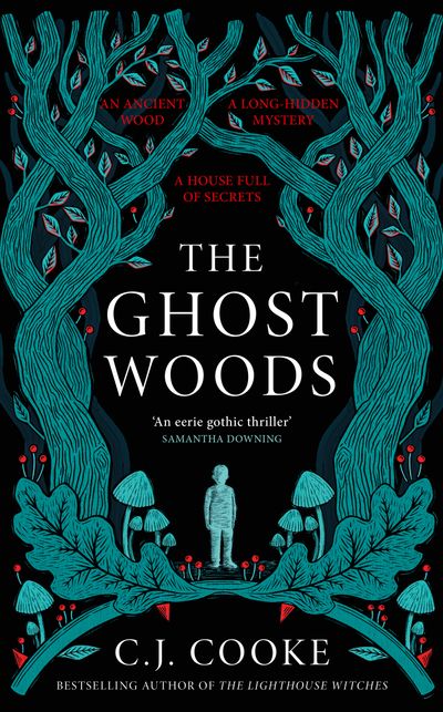 The Ghost Woods - C.J. Cooke