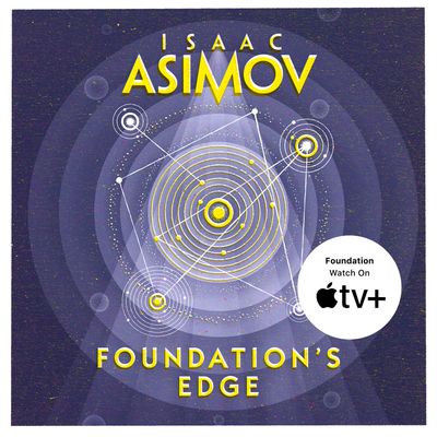 The Foundation Series: Sequels - Foundation’s Edge (The Foundation Series: Sequels, Book 1): Unabridged edition - Isaac Asimov, Read by William Hope
