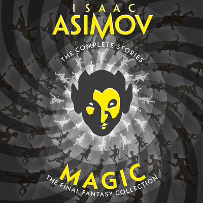  - Isaac Asimov, Read by William Hope