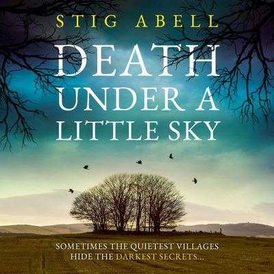  - Stig Abell, Read by Oliver Hembrough