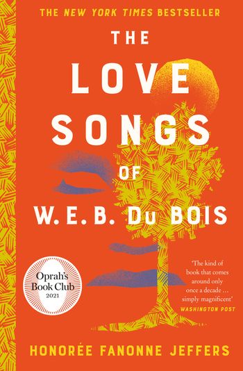 The Love Songs of W.E.B. Du Bois: Signed edition - Honorée Fanonne Jeffers