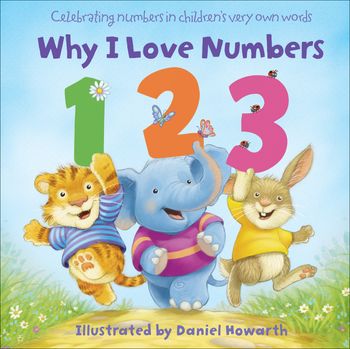 Why I Love Numbers - Illustrated by Daniel Howarth