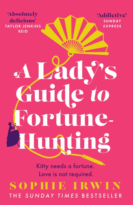 Cover image for A Lady’s Guide to Fortune-Hunting - Sophie Irwin