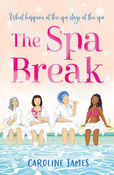 The Spa Break - Caroline James