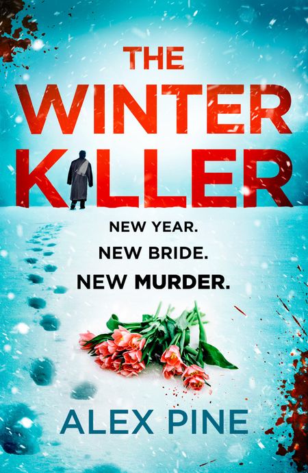 Cover image for DI James Walker series - The Winter Killer (DI James Walker series, Book 3) - Alex Pine